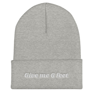 Give Me 6 Feet Social Distancing Cuffed Beanie - Perfect for winter gift Christmas fall autumn beanie hat